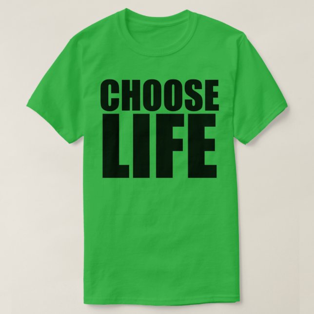 Choose Life WHAM 1 T-Shirt (Design Front)