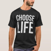 Choose Life 80s Vintage Classic Prolife T-Shirt | Zazzle