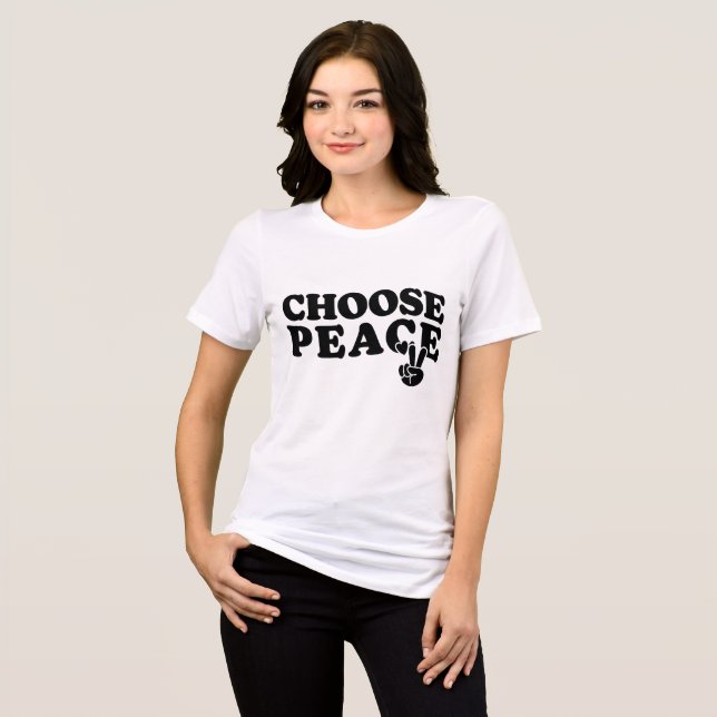 Choose Peace Sign Modern Typography World Unity Tri-Blend Shirt (Front Full)