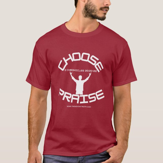 Choose Praise T-Shhirt T-Shirt (Front)
