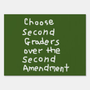 Choose Second Graders over Second Amendment Sign
