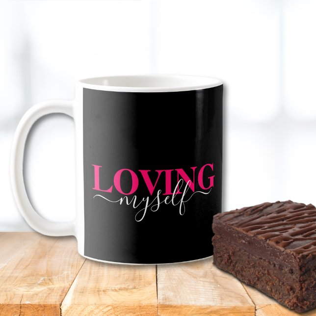 Choose Self Love Loving Myself Pink White Coffee Mug (Creator Uploaded)