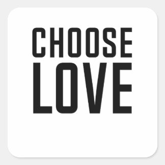 Choose Square Sticker