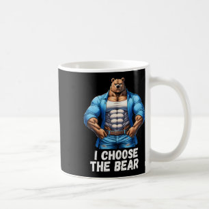 Choose The Bear Funny Trending Angry Feminist Quot Coffee Mug