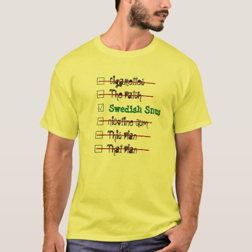 Choose The Best Solution __ Swedish Snus T_Shirt