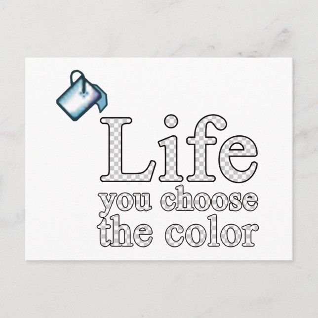 Choose the color of your life postcard (Front)