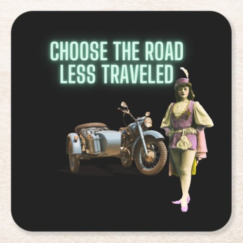 Choose the Road Less Traveled Fun Altered Art   Sq Square Paper Coaster