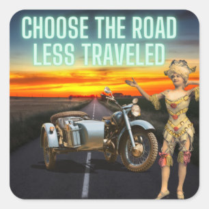 Choose the Road Less Traveled Fun Altered Art Square Sticker