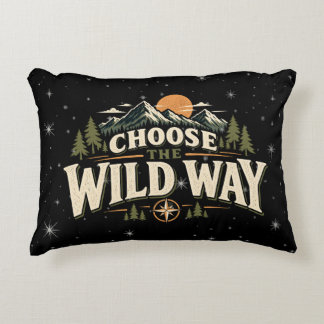 Choose the Wild Way Mountain Adventure Throw Pillo Accent Pillow