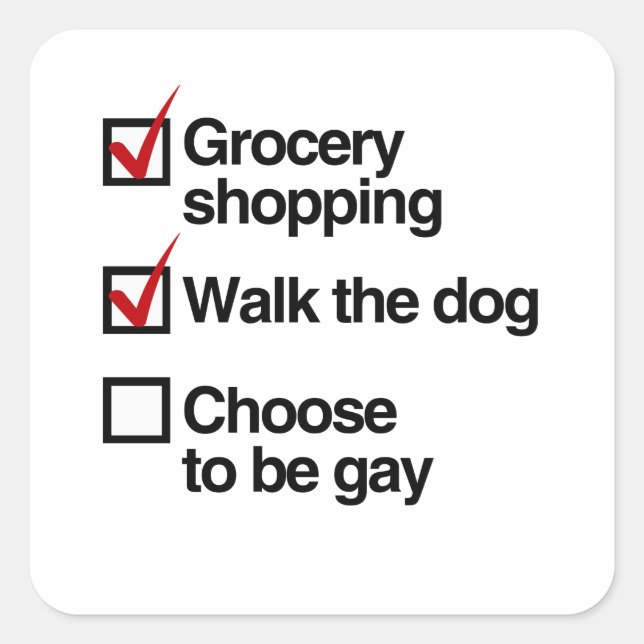 CHOOSE TO BE GAY CHECKLIST SQUARE STICKER (Front)