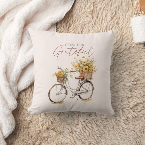 Choose To Be Grateful Throw Pillow