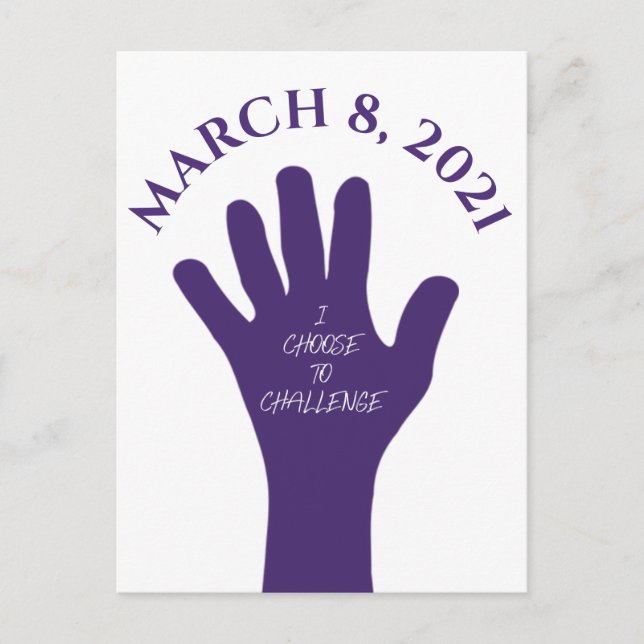 Choose to Challenge March 8 Women's Day 2021 Postcard (Front)
