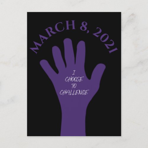 Choose to Challenge March 8 Womens Day 2021 Postcard