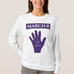 Choose to Challenge March 8 Women's Day 2021 T-Shirt