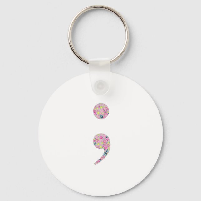 Choose to Go On | Semicolon Keychain (Front)