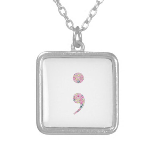 Choose to Go On  Semicolon Silver Plated Necklace