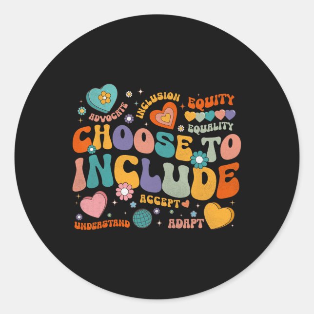 Choose To Include Autism Awareness  Classic Round Sticker (Front)