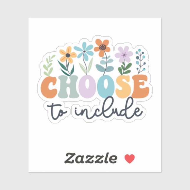 Choose To Include Special Education Teacher Autism Sticker (Sheet)