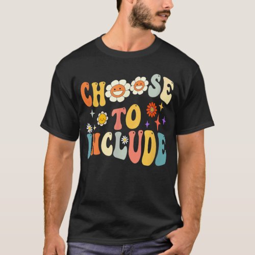 Choose To Include Special Education Teacher Autism T-Shirt