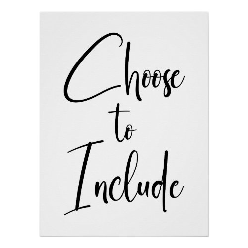 âChoose to Includeâ Text Poster