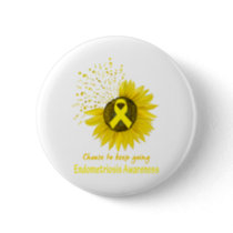 Choose To Keep Going Endometriosis Awareness Button