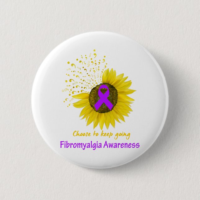 Choose To Keep Going Fibromyalgia Awareness Button (Front)