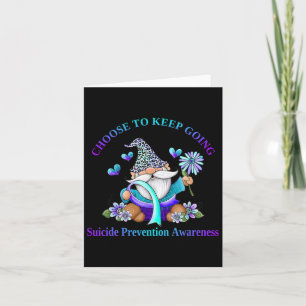 Choose To Keep Going Suicide Prevention Awareness Card