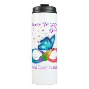 Choose To Keep Going Thyroid Cancer Awareness Thermal Tumbler