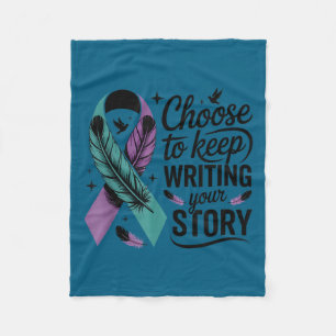Choose To Keep Writing Your Story Insrational Quot Fleece Blanket