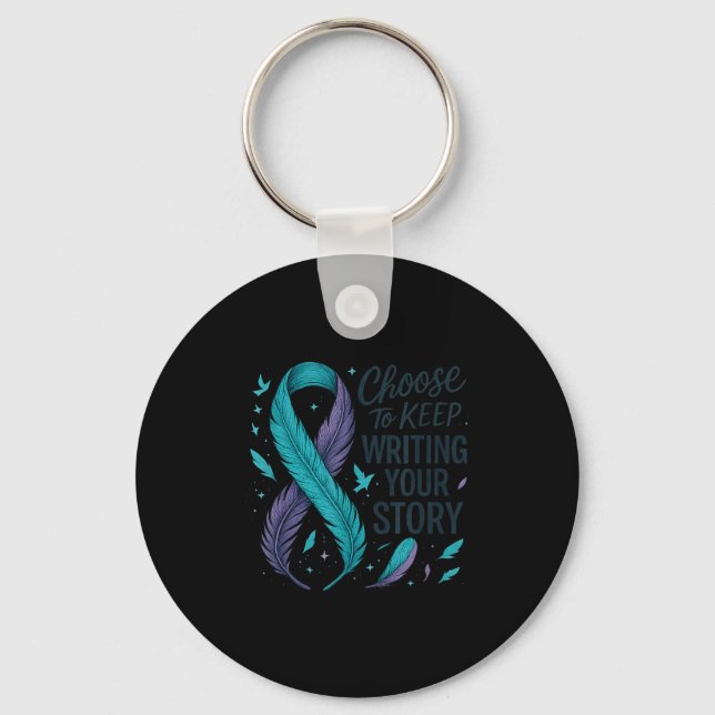 Choose To Keep Writing Your Story Insrational Quot Keychain (Front)