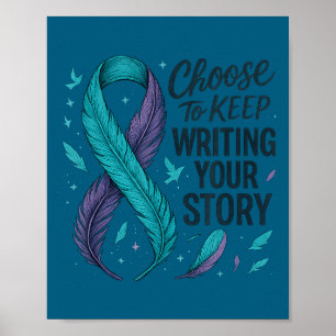Choose To Keep Writing Your Story Insrational Quot Poster