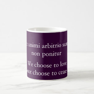 Choose to love - Publilius Syrus quote Coffee Mug