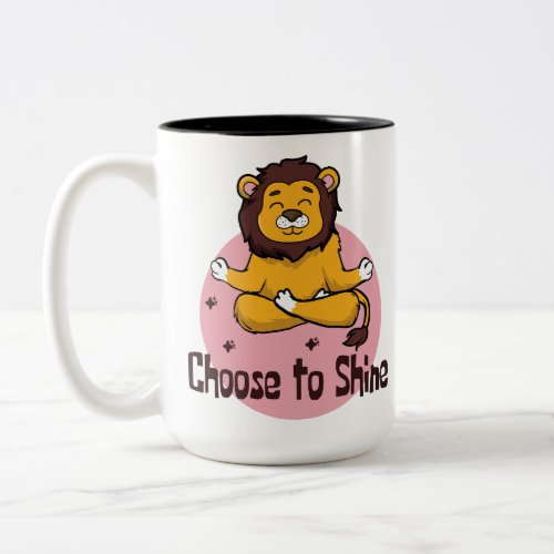 Choose To Shine Kawaii Happy Lion Doing Yoga Pose  Two_Tone Coffee Mug