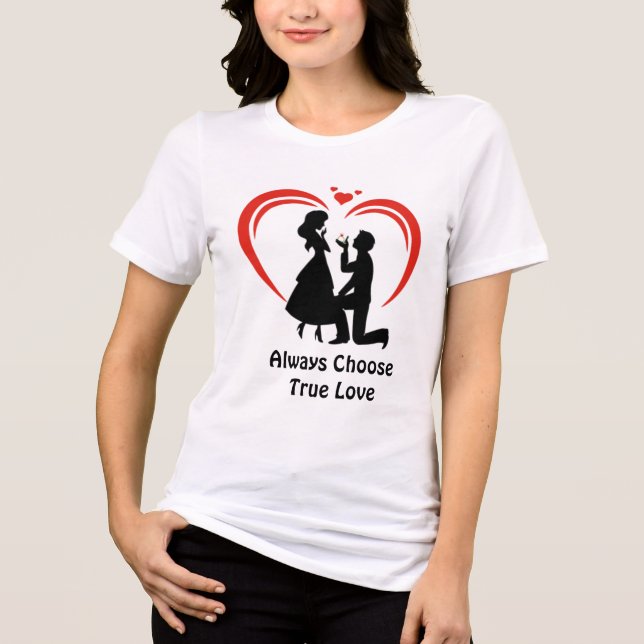 Choose True Love Always – Freefit Naturally Women’ Tri-Blend Shirt (Front)