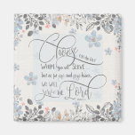 Choose who you will serve - Joshua 24:15 Magnet