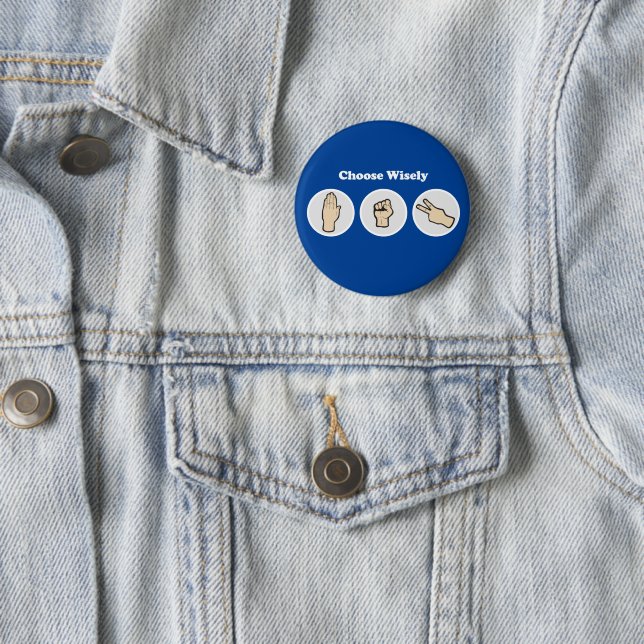 Choose Wisely Button (In Situ)