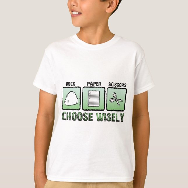 "Choose Wisely" Rock-Paper-Scissors T-Shirt (Front)