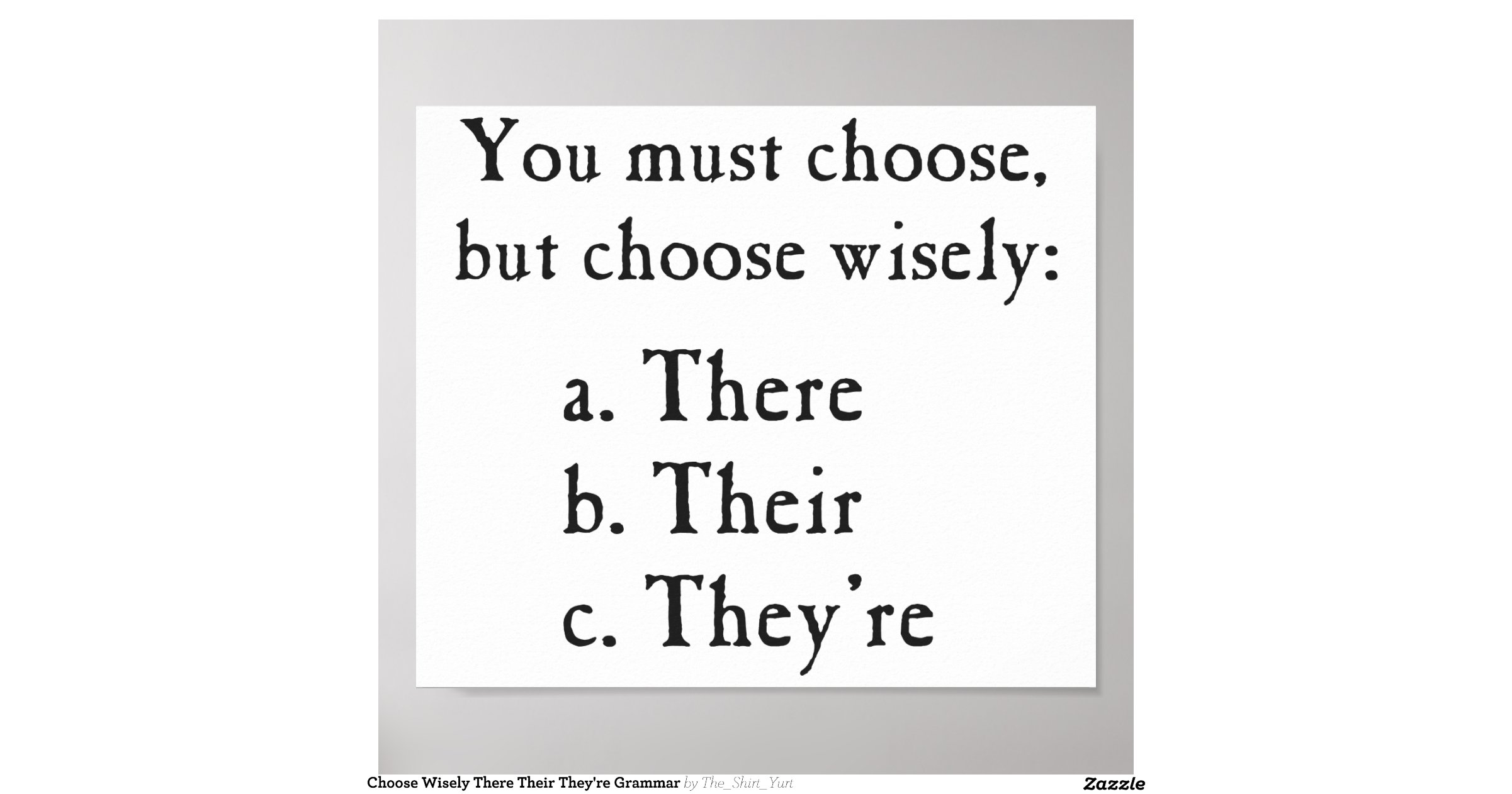 choose_wisely_there_their_theyre_grammar_poster ...