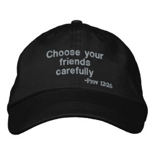 Choose your friends  embroidered baseball cap