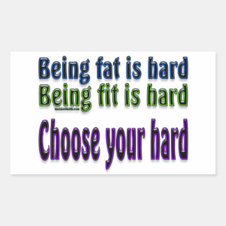 Choose Your Hard Rectangular Sticker