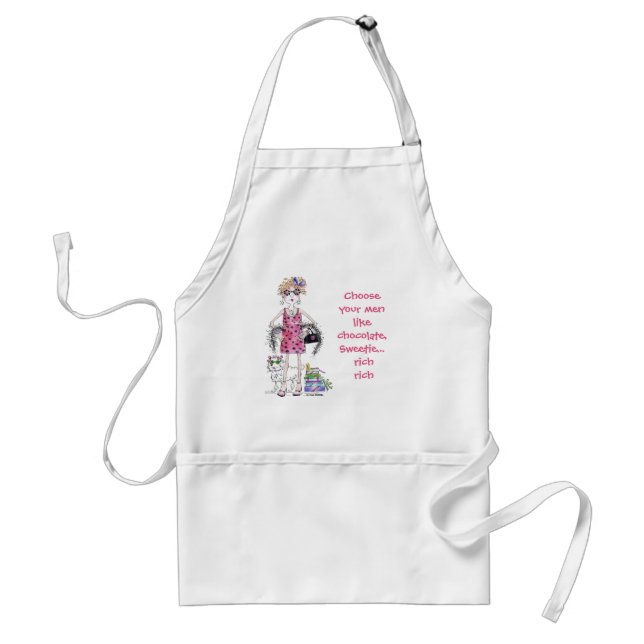 Choose your men like Chocolate,  Rich   Adult Apron (Front)