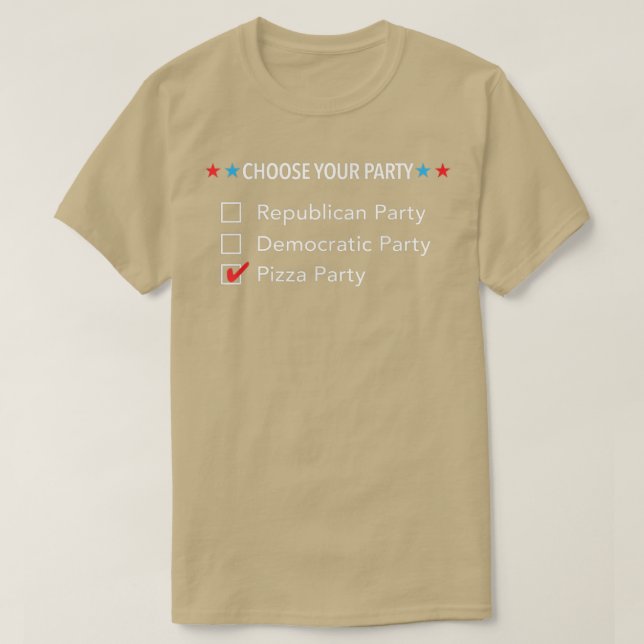 Choose Your Party Republican Democratic Pizza  T-Shirt (Design Front)