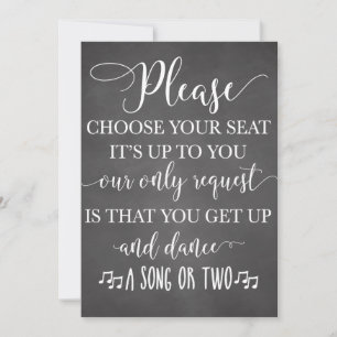 Choose Your Seat and Dance Wedding Sign