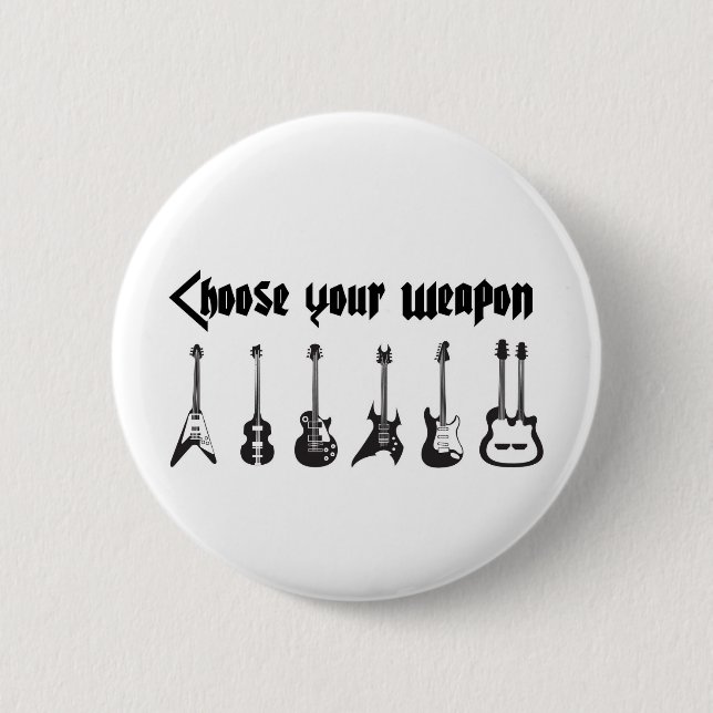 Choose Your Weapon Button (Front)