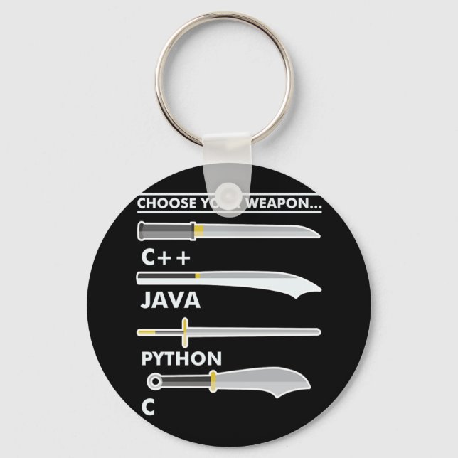 Choose Your Weapon C Java Python Programmer Coding Keychain (Front)