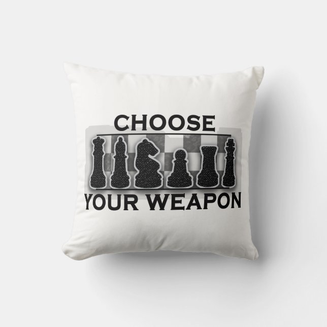 Choose Your Weapon Chess Throw Pillow (Front)