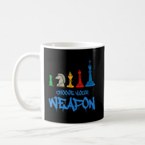 Choose Your Weapon Cool Chess Illustration Graphic Coffee Mug