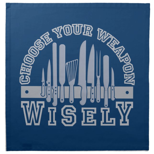 Choose Your Weapon custom cloth napkins (Front)