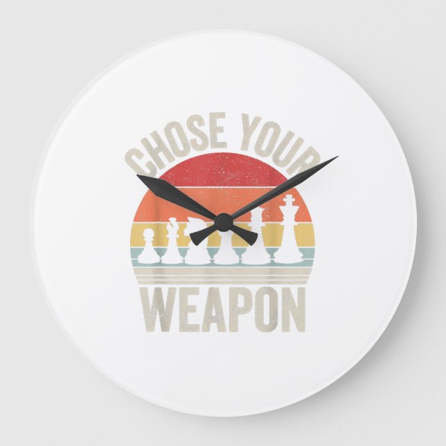 Choose Your Weapon Funny Chess Pieces Large Clock (Front)