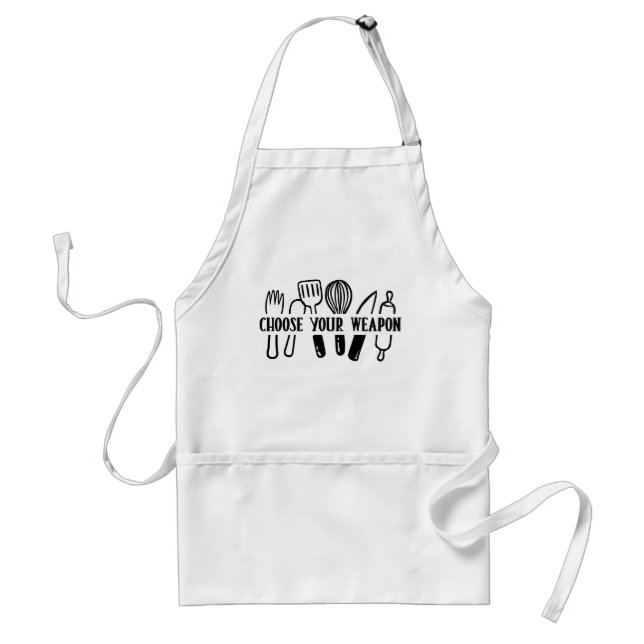 Choose Your Weapon - Funny Cooking Gift Adult Apron (Front)